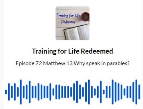 Episode 72 Matthew 13 Parables